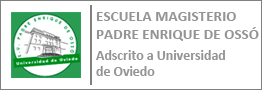 Escuela Universitaria de Magisterio Padre Enrique de Ossó. Oviedo. (Asturias). 