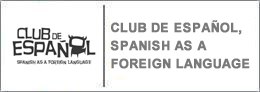Club de Español, Spanish as a Foreign Language. Madrid. 